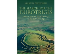 Livro The Search for the Durotriges de Martin Papworth (Inglês)