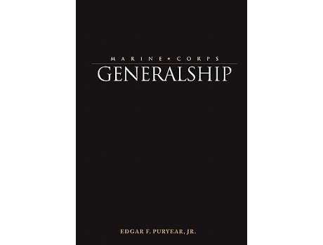 Livro Marine Corps Generalship de Edgar F Puryear e National Defense University Press (Inglês)