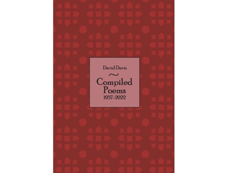 Livro Compiled Poems 1957 - 2022 de David Davis (Inglês)