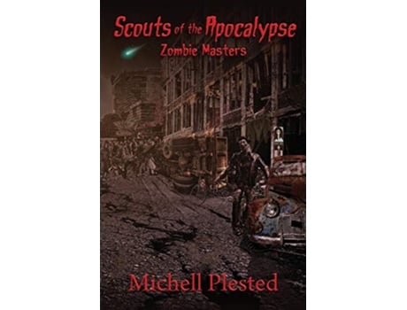 Livro Scouts of the Apocalypse Zombie Masters de Michell Plested (Inglês)