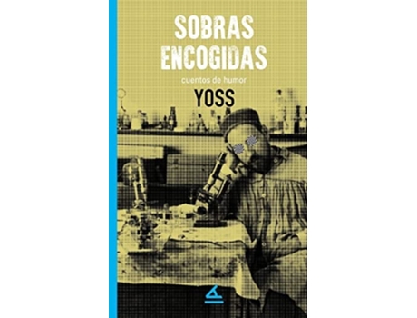 Livro Sobras encogidas de Yoss (Espanhol)