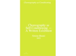 Livro Choreography as Conditioning de Basani Simone (Inglês)