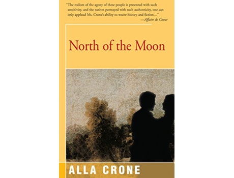 Livro North of the Moon de Alla Crone (Inglês)