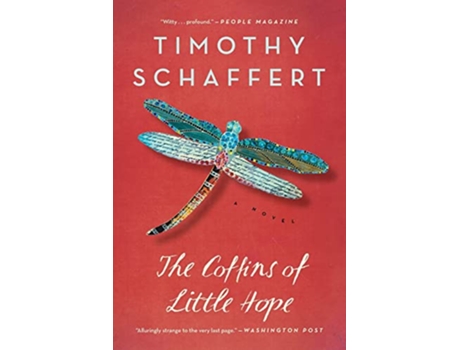 Livro Coffins of Little Hope de Timothy Schaffert (Inglês)