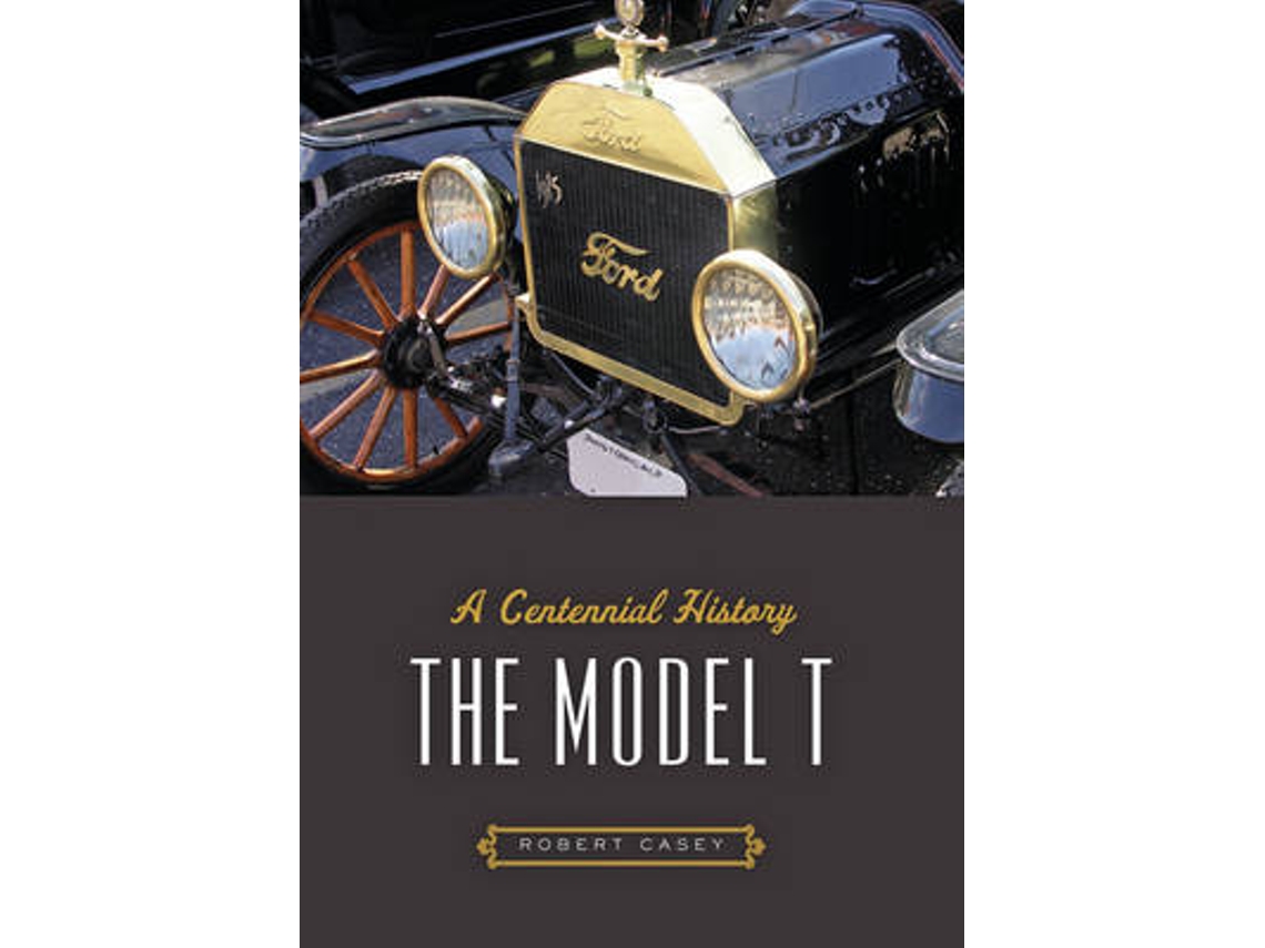 Livro The Model T de Robert H Casey (Inglês)