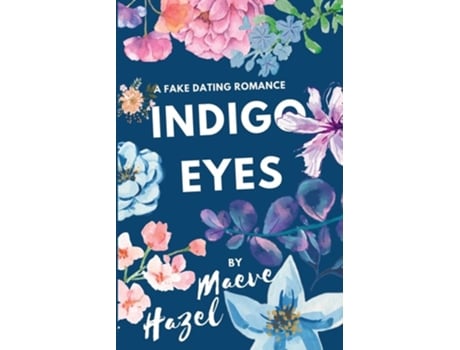 Livro Indigo Eyes de Maeve Hazel (Inglês)