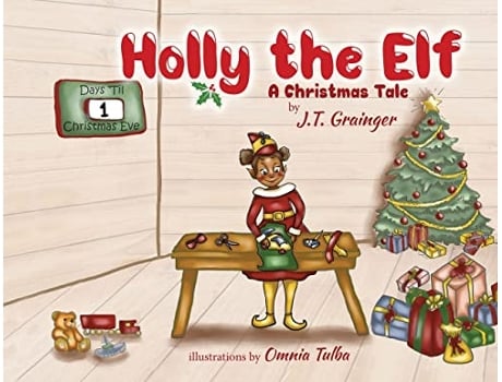 Livro Holly the Elf A Christmas Tale de J T Grainger (Inglês)
