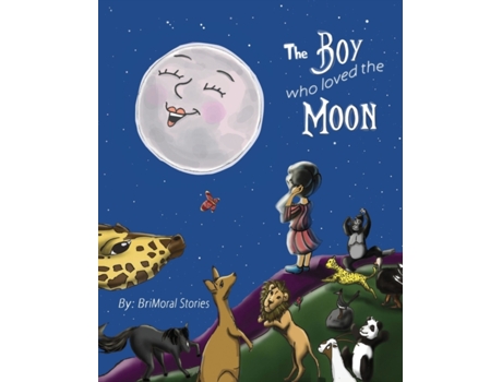 Livro The Boy who Loved the Moon (Fun in Brimoral) BriMoral Stories (Inglês)