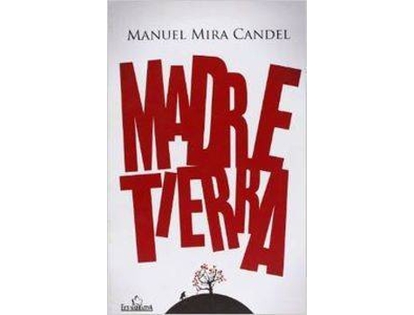 Livro Madre Tierra de Manuel Mira Candel
