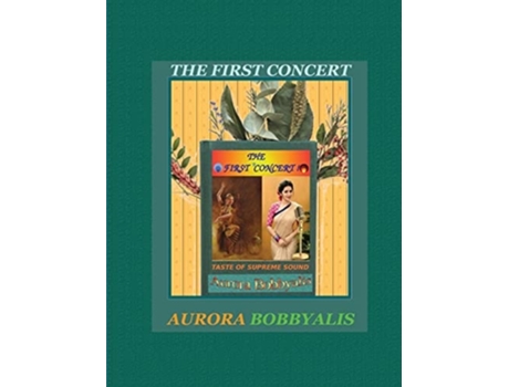 Livro The First Concert De Aurora Bobbyalis (inglês - Capa Dura)