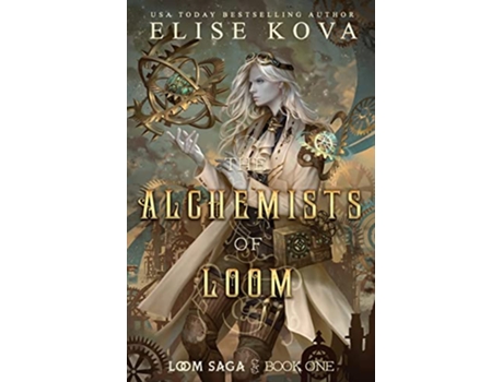 Livro The Alchemists of Loom Loom Saga de Elise Kova (Inglês)