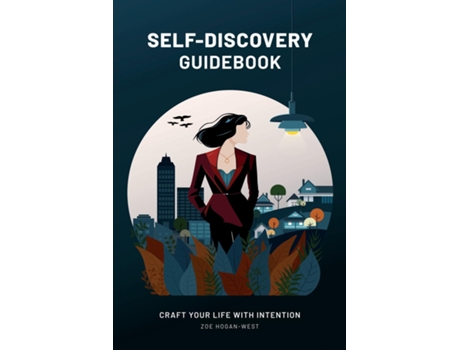 Livro Self-Discovery Guidebook Craft Your Life with Intention de Zoe Hogan-West (Inglês)
