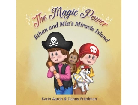 Livro Ethan And Mias Miracle Island De Danny Friedman (inglês)