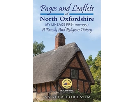 Livro Pages and Leaflets of North Oxfordshire My Lineage Pre-1700 - 1959 de Angela Fortnum (Inglês)