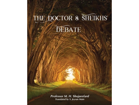 Livro The Doctor Amp Sheikhs Debate De Professor M H Shojayeefard (inglês)