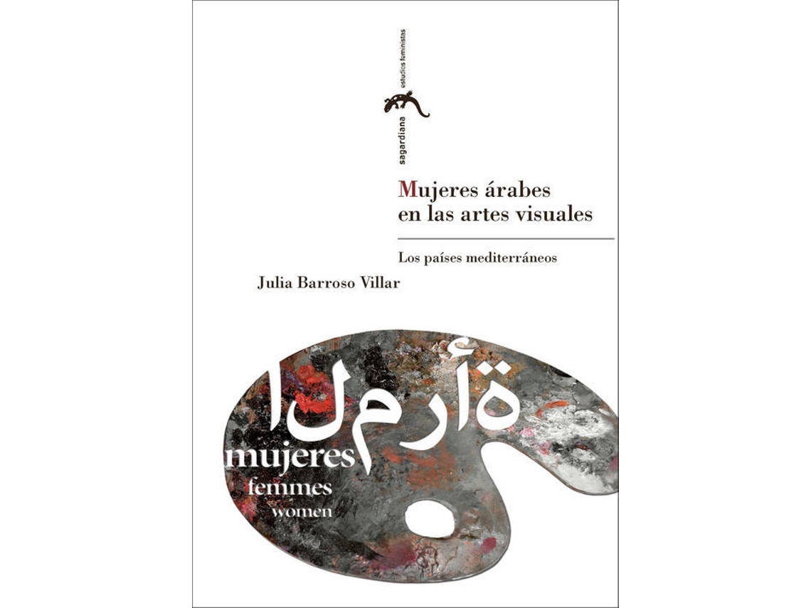 Livro Mujeres Arabes En Las Artes Visuales Los Pa¡Ses Mediterraneo de Julia Barroso Villar (Espanhol)