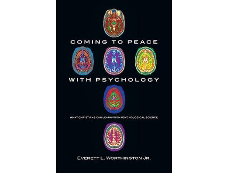 Livro coming to peace with psychology - what christians can learn from psychological science de everett l. worthington jr. (inglês)