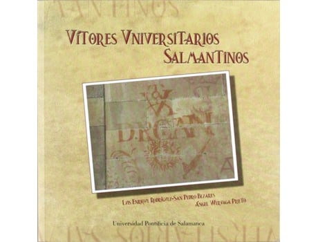 Livro Vítores Universitarios Salmantinos de Wervaga Prieto Rodríguez-San Pedro (Español)