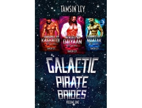 Livro Galactic Pirate Brides Volume One De Tamsin Ley (inglês)
