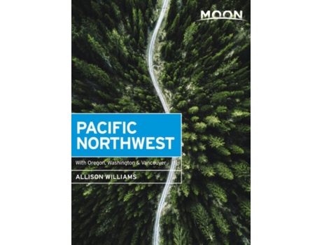 Livro Moon Pacific Northwest de Allison Williams (Inglês)