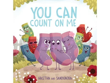 Livro You Can Count On Me A Childrens Book about Friendship, Kindness, Bullying and Sacrifice de Hasitha and Sandunika (Inglês)