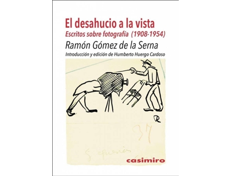 Livro El Desahucio A La Vista de Gómez De La Serna Ramón (Espanhol)