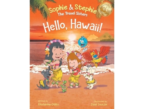 Livro Hello, Hawaii! A Childrens Book Island Travel Adventure for Kids Ages 4-8 de Ekaterina Otiko (Inglês)