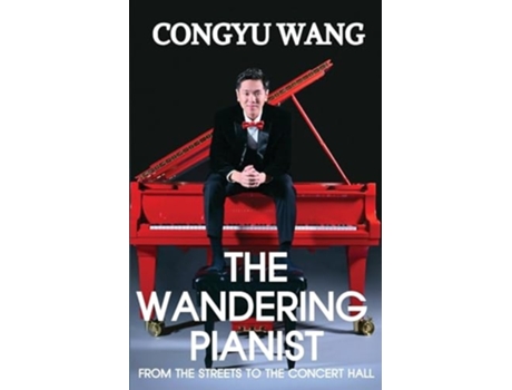 Livro The Wandering Pianist de Congyu Wang (Inglês)