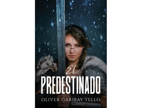 Livro El Predestinado De Oliver Garibay Tello (inglês)
