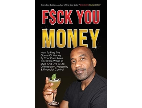 Livro Fuck You Money de Ray Bolden (Inglês)