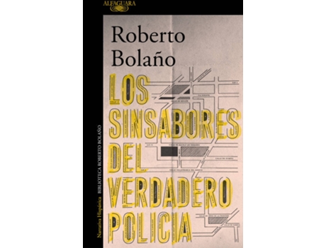 Livro Los Sinsabores Del Verdadero Policía de Roberto Bolaño