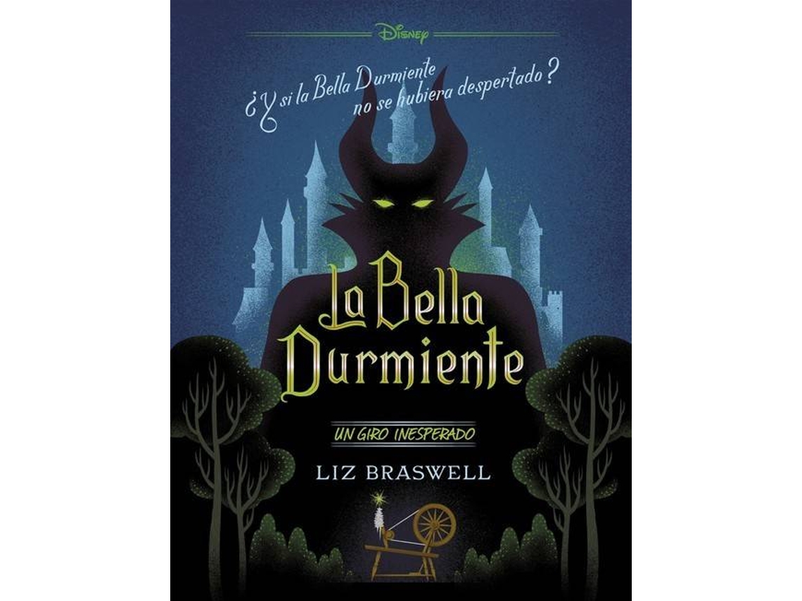 Livro La Bella Durmiente. Un giro inesperado Narrativa de Liz Braswell e Disney (Espanhol)