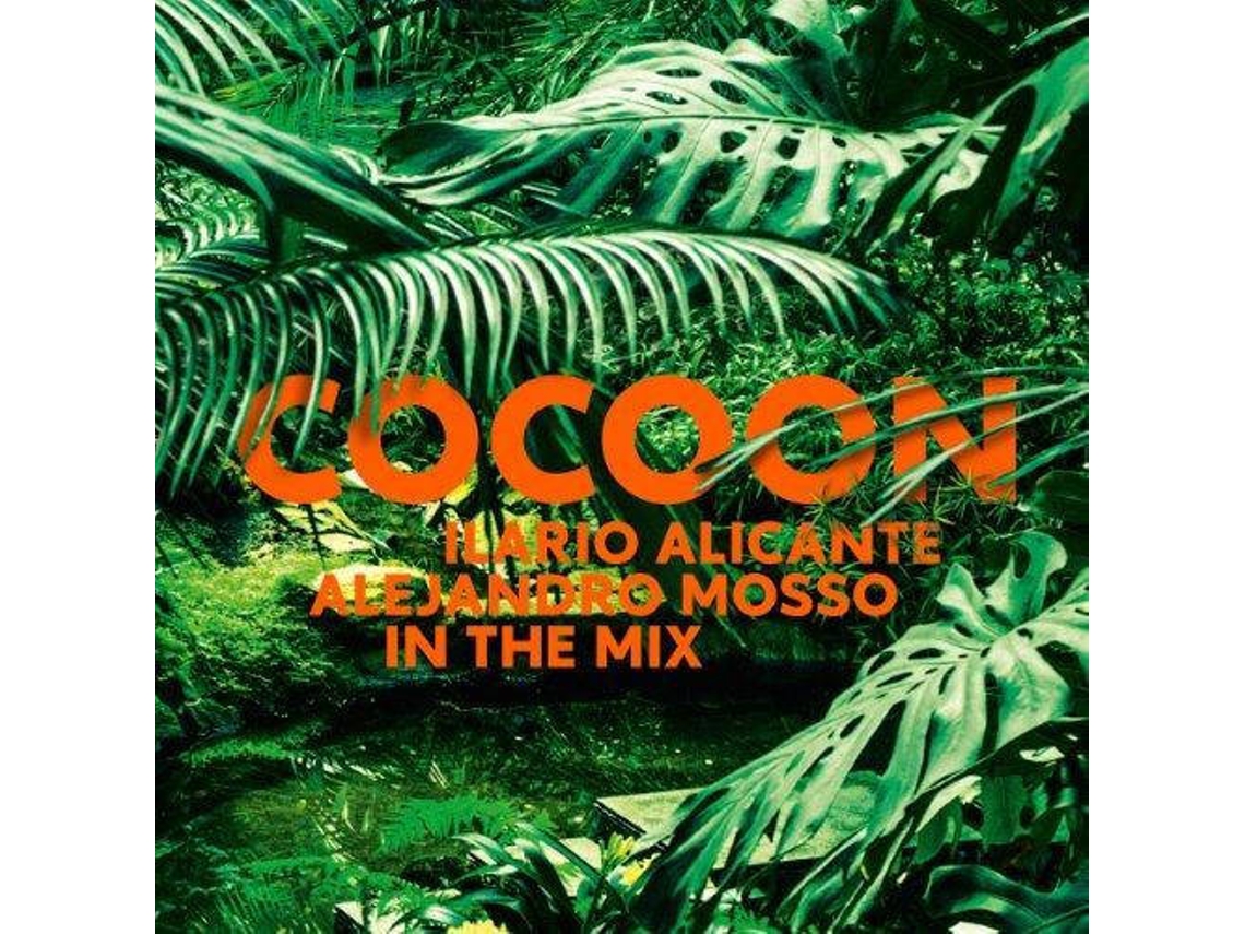 CD Cocoon Ibiza Mixed By Ilario Alicante (DJ Mix) & Alejandro Mosso