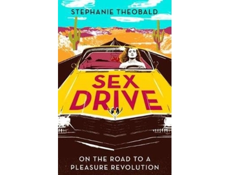 Livro sex drive de stephanie theobald (inglês)