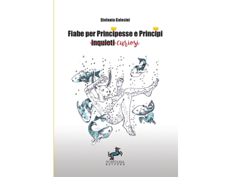 Livro Fiabe per Principesse e Principi curiosi de Stefania Calesini (Inglês)