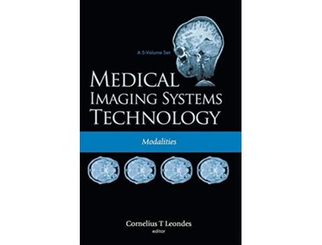 Livro Medical Imaging Systems T de Cornelius T Leondes (Inglês - Capa Dura)