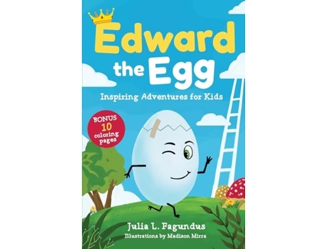 Livro Edward the Egg Inspiring Adventures for Kids de Julia Fagundus (Inglês)