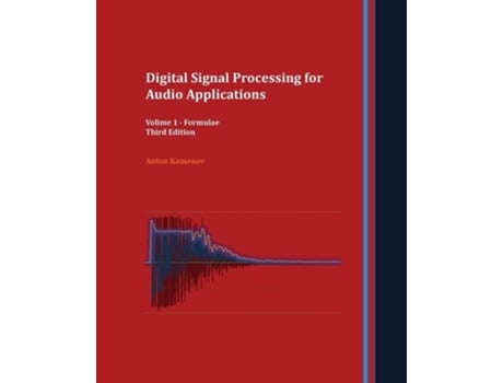 Livro Digital Signal Processing For Audio Applications Volume 1 - Formulae De Anton Kamenov (inglês)
