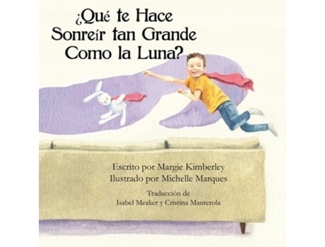 Livro ¿qué Te Hace Sonreír Tan Grande Como La Luna? De Margie Kimberley (espanhol)