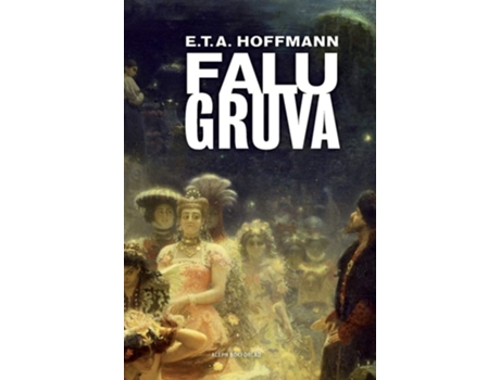 Livro Falu Gruva De Ernst Theodor Amadeus Hoffmann (sueco - Capa Dura)