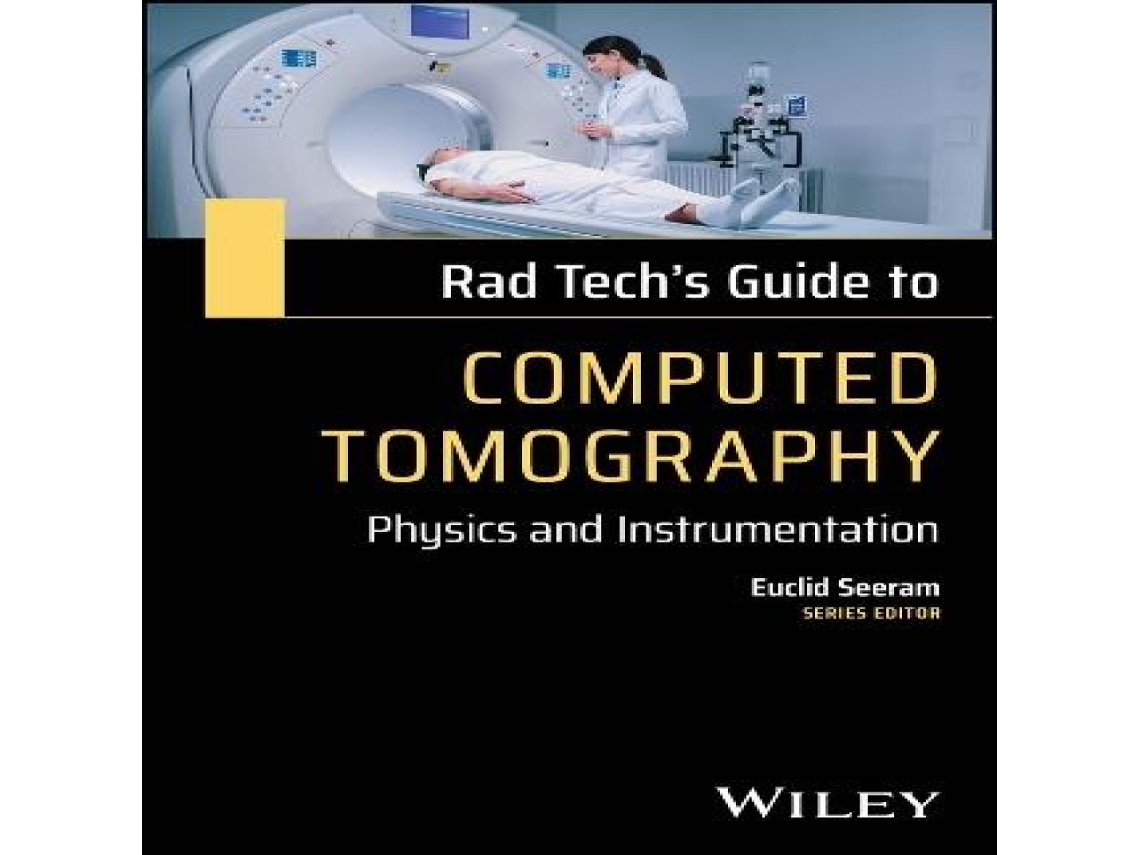 Livro Rad Techs Guide to Computed Tomography de Seeram e Euclid (Inglês)