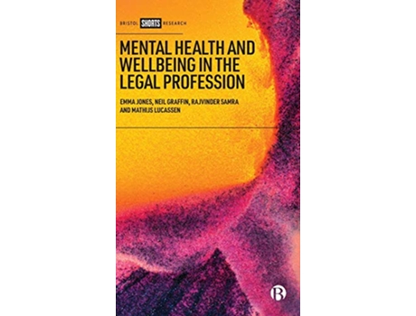 Livro Mental Health and Wellbeing in the Legal Profession de Emma Jones, Neil Graffin et al. (Inglês - Capa Dura)