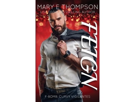 Livro Feign A Curvy Girl Romantic Suspense De Mary E Thompson (inglês)