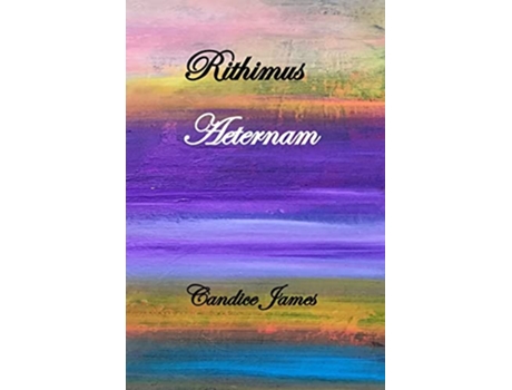 Livro Rithimus Aeternam de Candice James (Inglês)