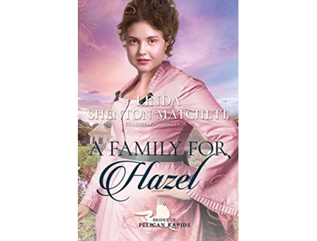 Livro A Family for Hazel de Linda Shenton Matchett (Inglês)