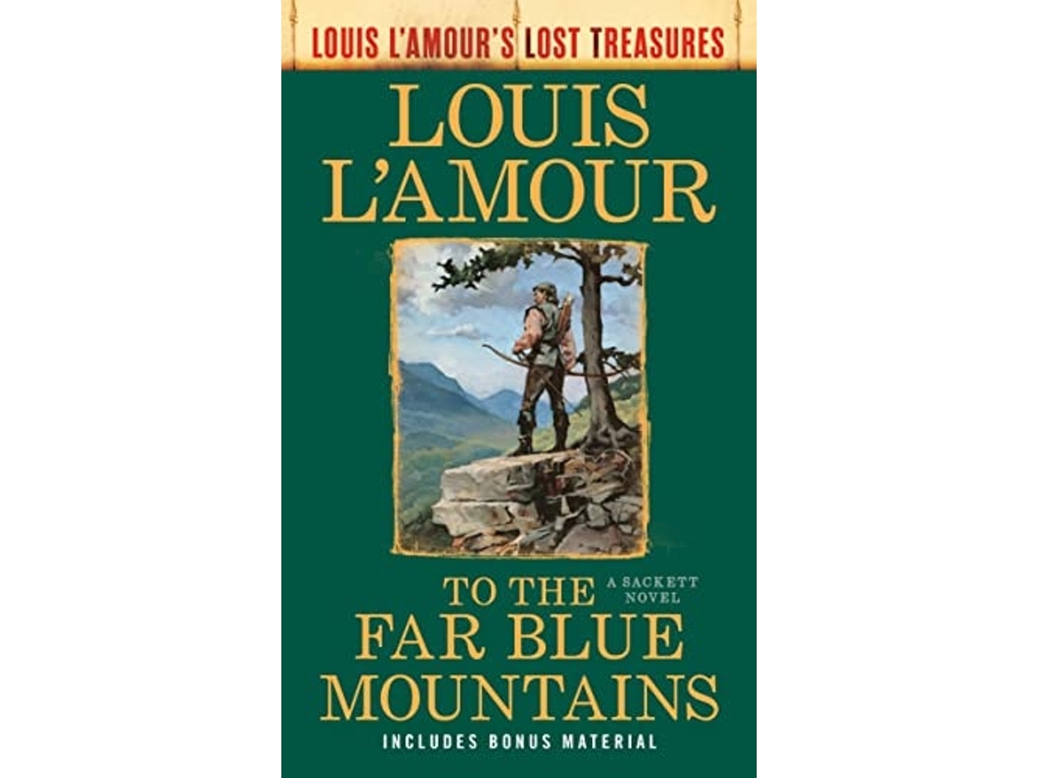 Livro To the Far Blue Mountains de Louis L'Amour (Inglês)