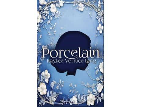 Livro Porcelain A Novelette de Kaylee Vernice Long (Inglês)
