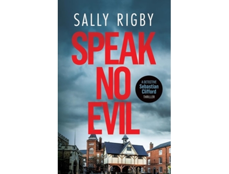 Livro Speak No Evil de Sally Rigby (Inglês)