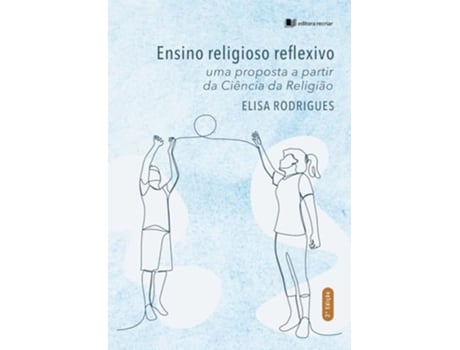 Livro Ensino Religioso Reflexivo De Elisa Rodrigues (português Do Brasil)
