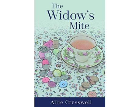 Livro The Widows Mite de Allie Cresswell (Inglês)